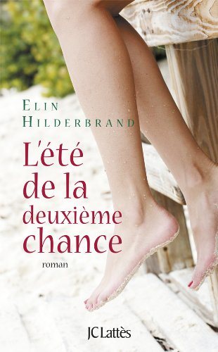 Livre L'été de la deuxième chance (Elin Hilderbrand) (Livre neuf) - ISBN 2709638290