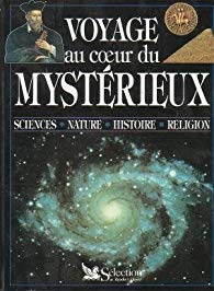Livre Voyage au coeur du mystérieux (Livre d'occasion) - ISBN 2709807416