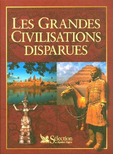 Livre Les grandes civilisations disparues - Collectif (Livre d'occasion) - ISBN 2709815737