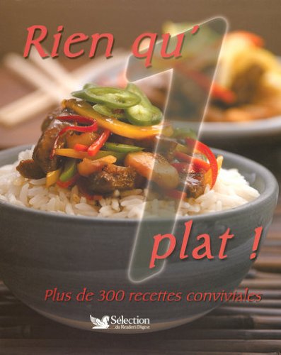 Livre Rien qu'1 plat ! plus de 300 recettes conviviales - Collectif (Livre d'occasion) - ISBN 270...