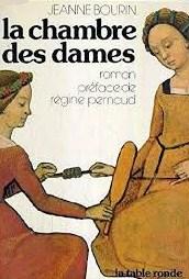 Livre La chambre des dames - Jeanne Bourin (Livre d'occasion) - ISBN 2710300087