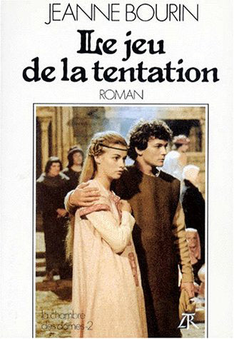 Livre Le jeu de la tentation - Jeanne Bourin (Livre d'occasion) - ISBN 2710300532