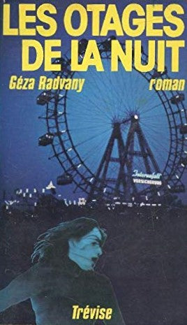Livre Les otages de la nuit - Géza Radvany (Livre d'occasion) - ISBN 271120314X