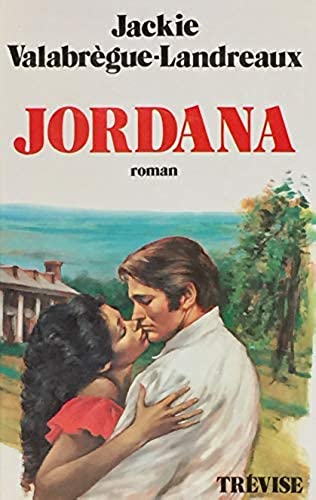 Livre Jordana - Jackie Valabrègue-Landreaux (Livre d'occasion) - ISBN 2711203182
