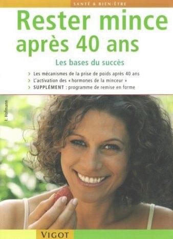 Livre Rester mince après 40 ans : les bases du succès - Inge Hoffman (Livre d'occasion) - ISBN 27...