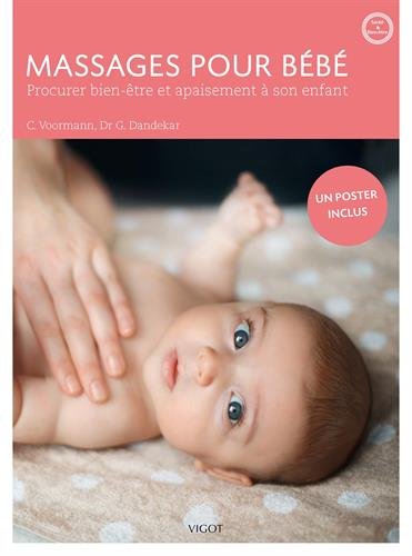 Livre Massages pour bébé : Procurer bien-être et paisement à son enfant - Christina Voorman (Livr...
