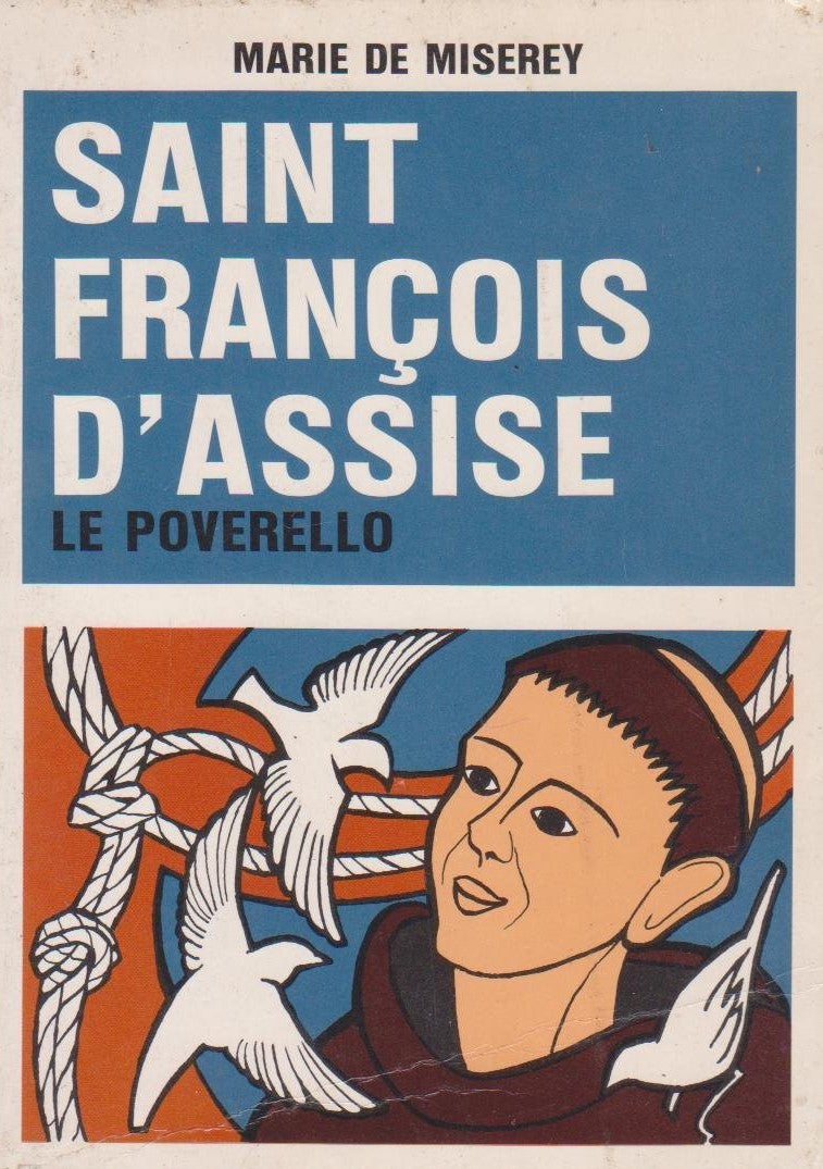 Livre Saint François d'Assise - Marie De Miserey (Livre d'occasion) - ISBN 2712200594