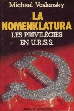 Livre La nomenklatura : Les privilégiés en URSS - Michael Voslensky (Livre d'occasion) - ISBN 271...
