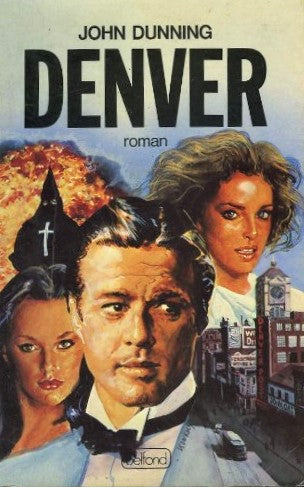 Livre Denver - John Dunning (Livre d'occasion) - ISBN 2714415962