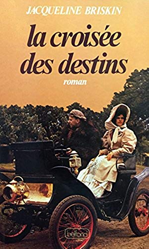 Livre La Croisée des destins - Jacqueline Briskin (Livre d'occasion) - ISBN 2714416411