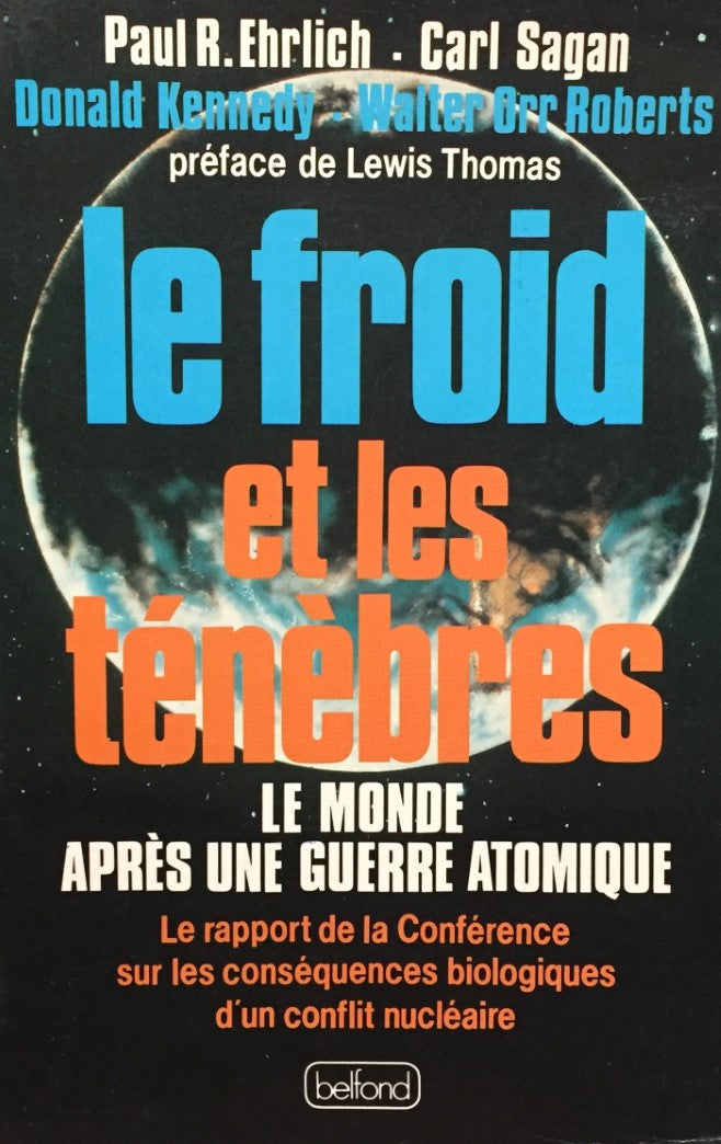 Livre Le froid et les ténèbres : Le monde après une guerre atomique - Paul R. Ehrlich (Livre d'oc...