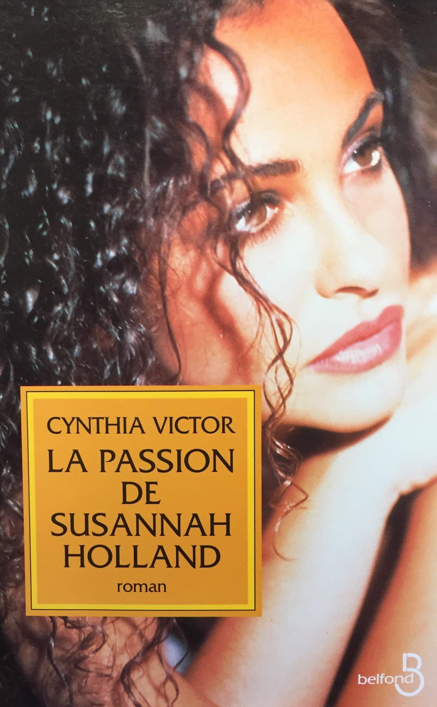 Livre La passion de Susannah Holland - Cynthia Victor (Livre d'occasion) - ISBN 2714431577