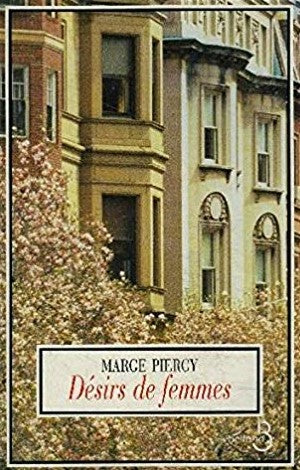 Livre Désirs de femmes - Marge Piercy (Livre d'occasion) - ISBN 2714432670