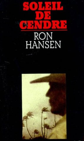 Livre Soleil de cendre - Ron Hansen (Livre d'occasion) - ISBN 2714434207