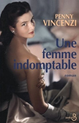 Livre Une femme indomptable (Penny Vincenzi) (Livre d'occasion) - ISBN 2714438733