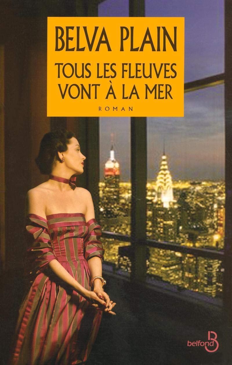 Livre Tous les fleuves vont à la mer - Belva Plain (Livre d'occasion) - ISBN 2714441513