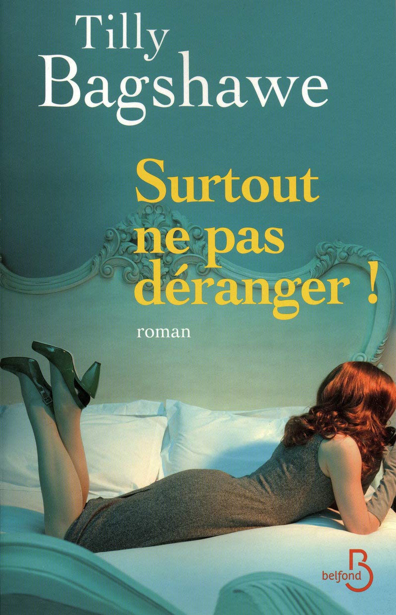 Livre Surtout ne pas déranger ! - Tilly Bagshawe (Livre d'occasion) - ISBN 2714445098