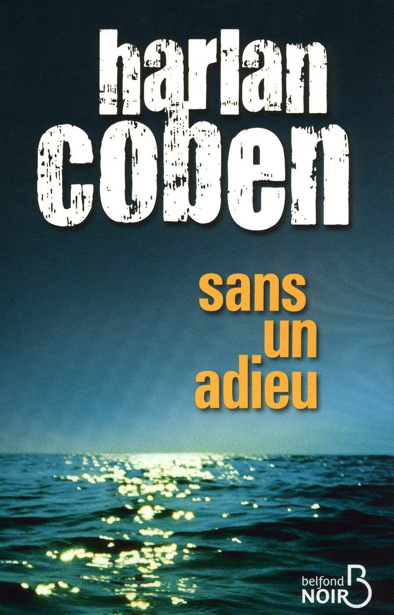 Livre Sans un adieu - Harlan Coben (Livre d'occasion) - ISBN 2714447198