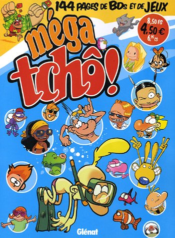 Livre Méga Tchô! : 144 pages de BD et de jeux - Collectif (Livre d'occasion) - ISBN 2723452050