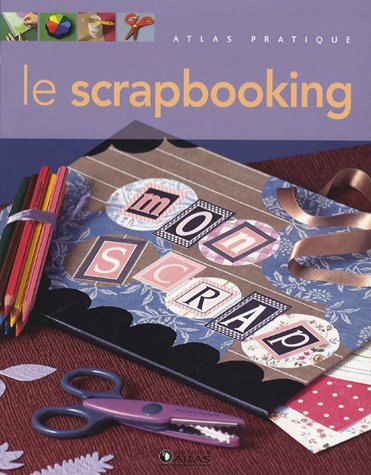Livre Le scrapbooking (Collectif) (Livre d'occasion) - ISBN 2723465829