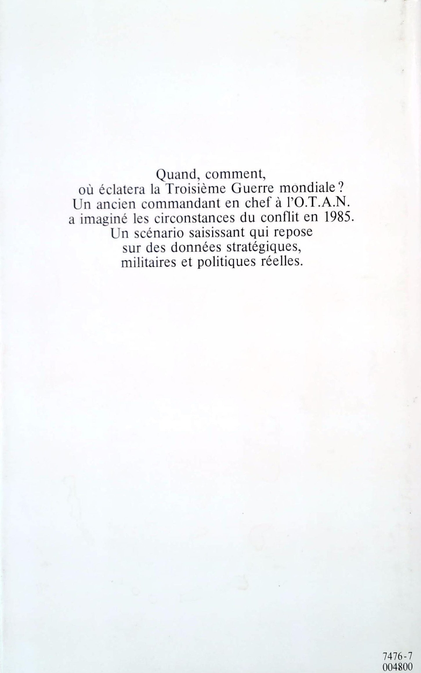 Livre La troisième guerre mondiale (4 août - 22 août 1985) - Général Sir John Hackett (Livre d'oc...