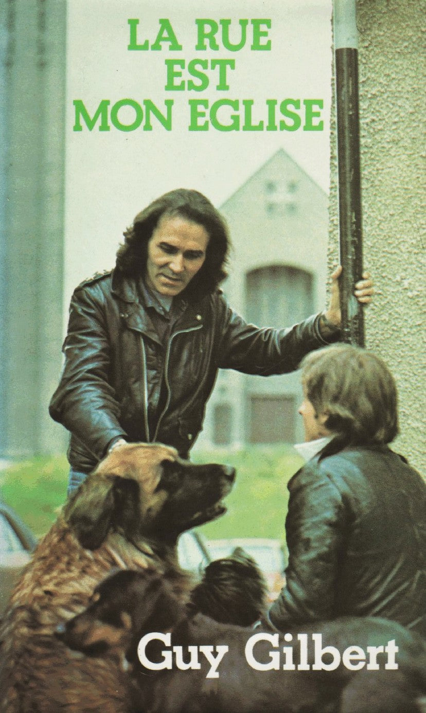 Livre La rue est mon Église - Guy Gilbert (Livre d'occasion) - ISBN 2724208153