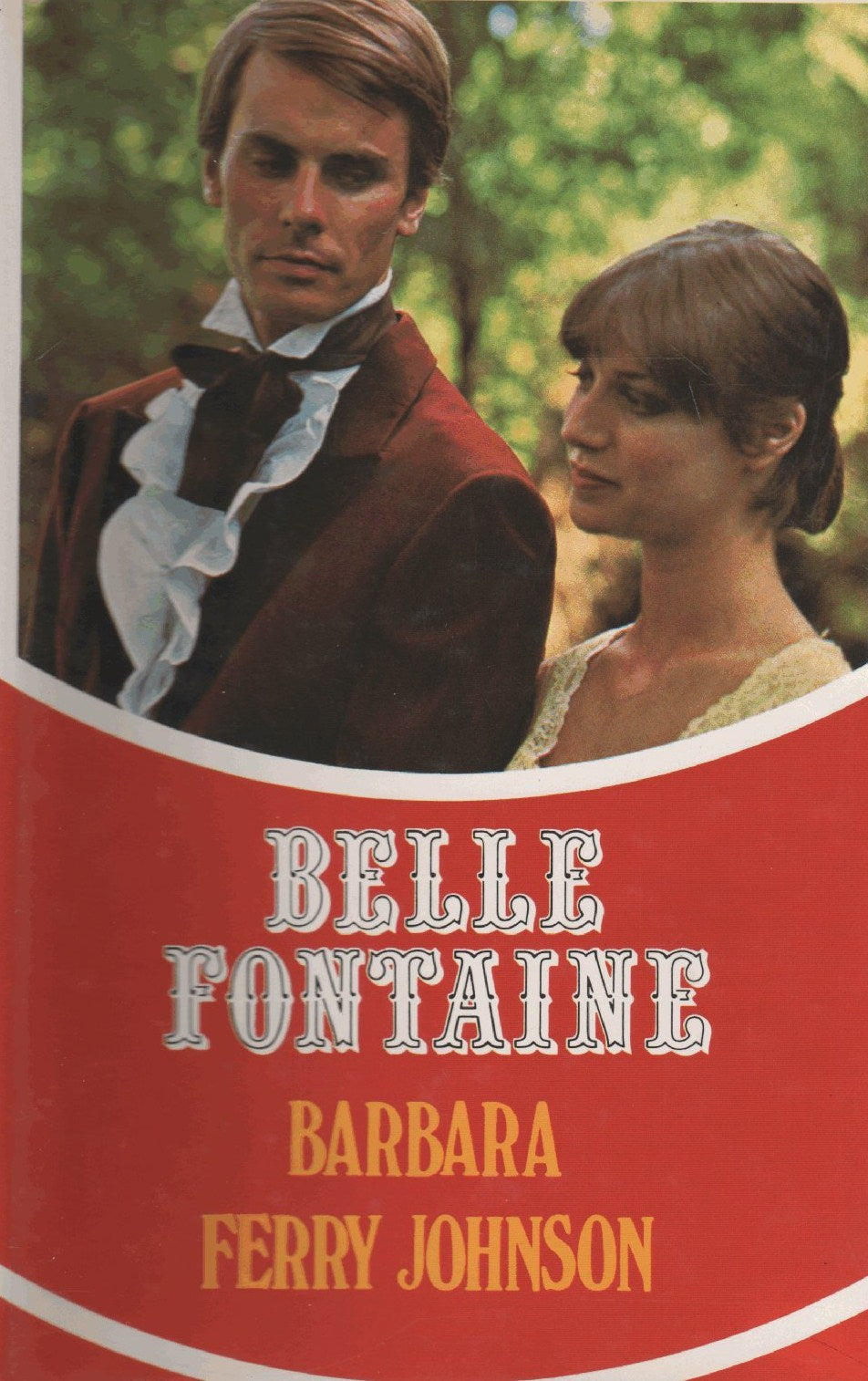 Livre Belle fontaine - Barbara Ferry Johnson (Livre d'occasion) - ISBN 2724209540