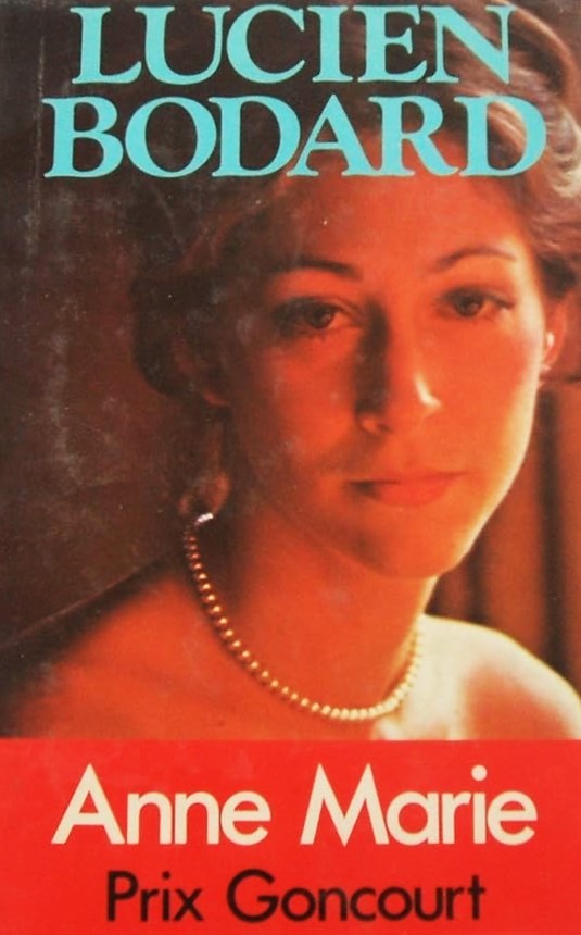 Livre Anne Marie - Lucien Bodard (Livre d'occasion) - ISBN 2724211464