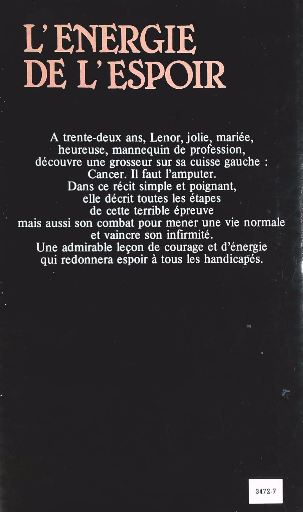 Livre L'énergie de l'espoir : La lutte d'une jeune femme pour vivre comme les autres - Lenor Madr...