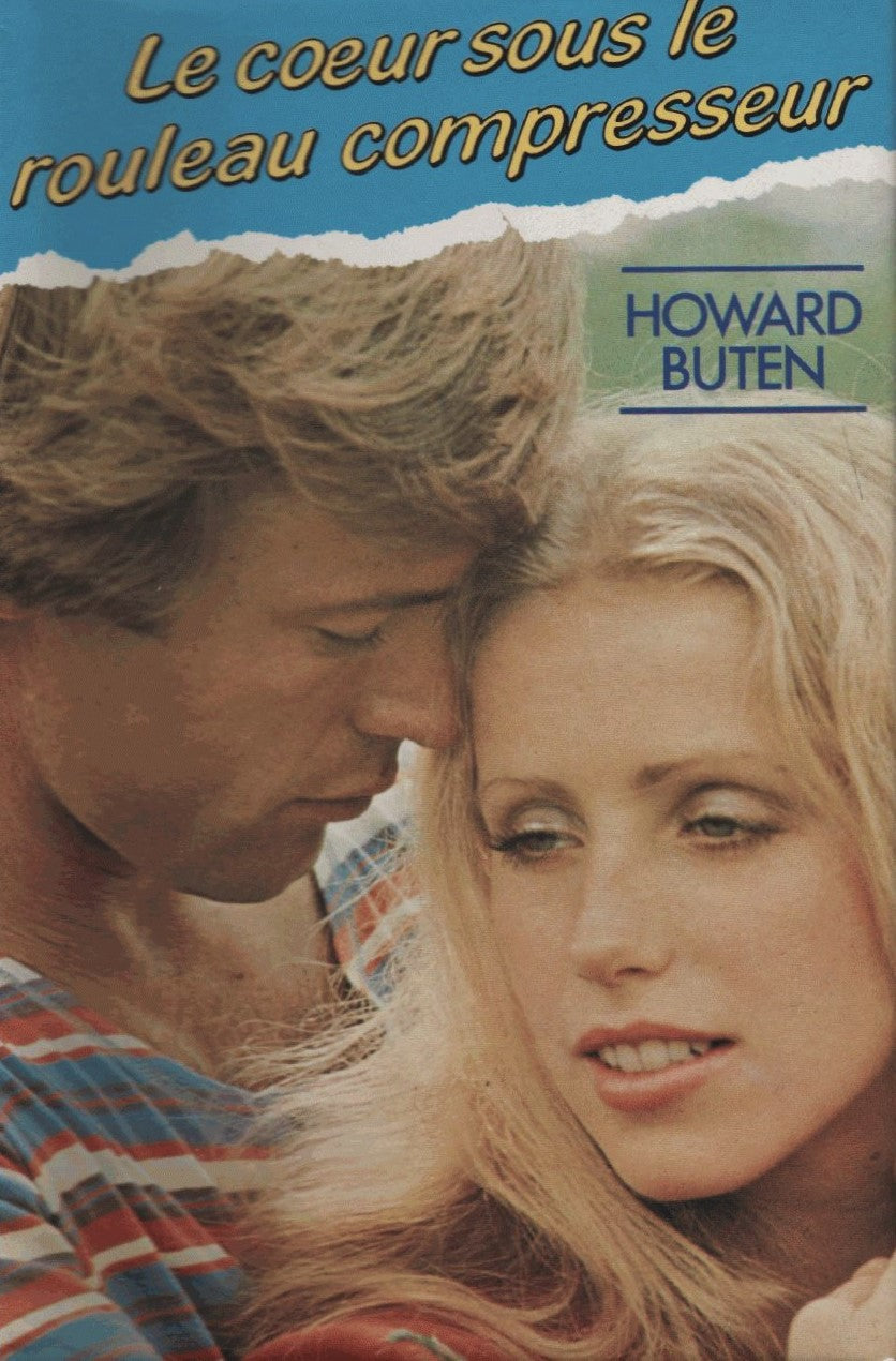 Livre Le coeur sous le rouleau compresseur - Howard Buten (Livre d'occasion) - ISBN 272422020X