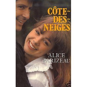 Livre Côte-des-Neiges (Alice Parizeau) (Livre d'occasion) - ISBN 2724221451