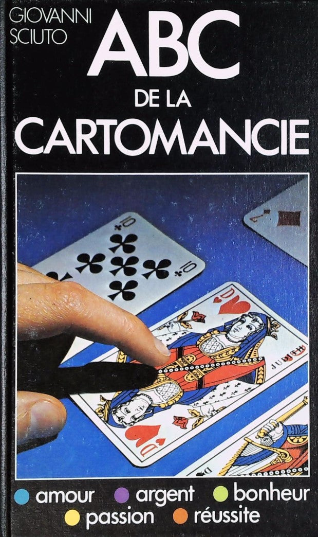 Livre ABC de la cartomancie - Giovanni Sciuto (Livre d'occasion) - ISBN 2724222342