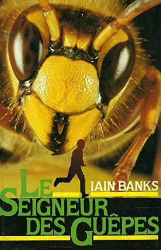 Livre Le seigneur des guêpes - Iain Banks (Livre d'occasion) - ISBN 2724223209