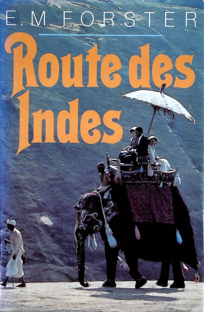 Livre Route des Indes - E.M. Forster (Livre d'occasion) - ISBN 2724224418