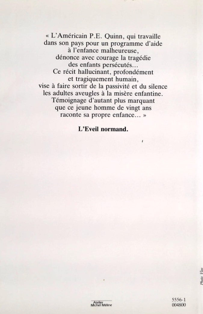 Livre Les cris du silence : Le monde terrifiant d'un enfant martyr - P.E. Quinn (Livre d'occasion...