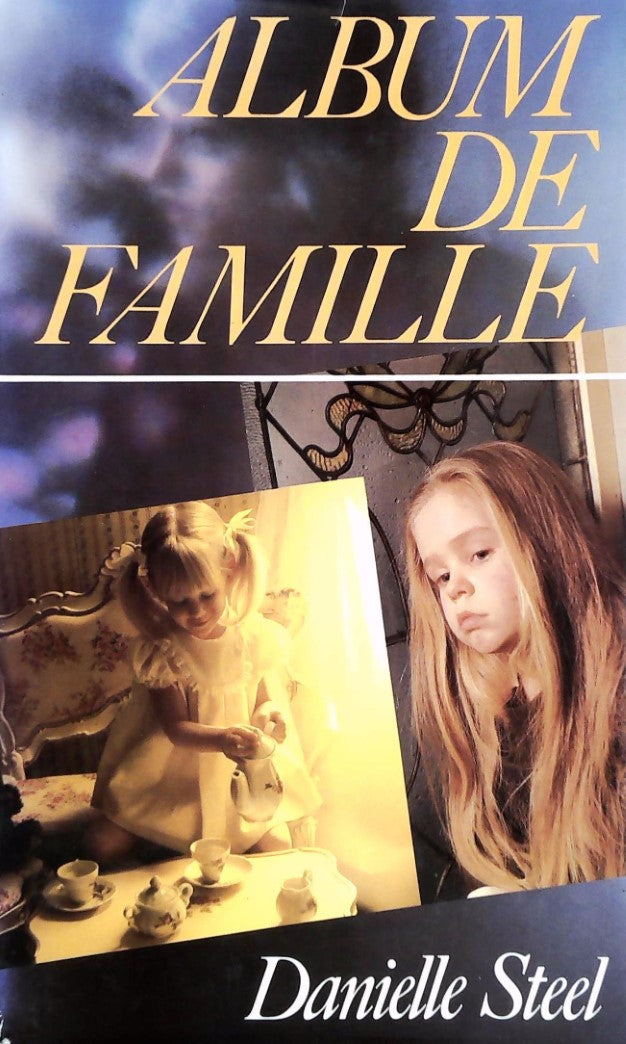 Livre Album de famille - Danielle Steel (Livre d'occasion) - ISBN 2724227077