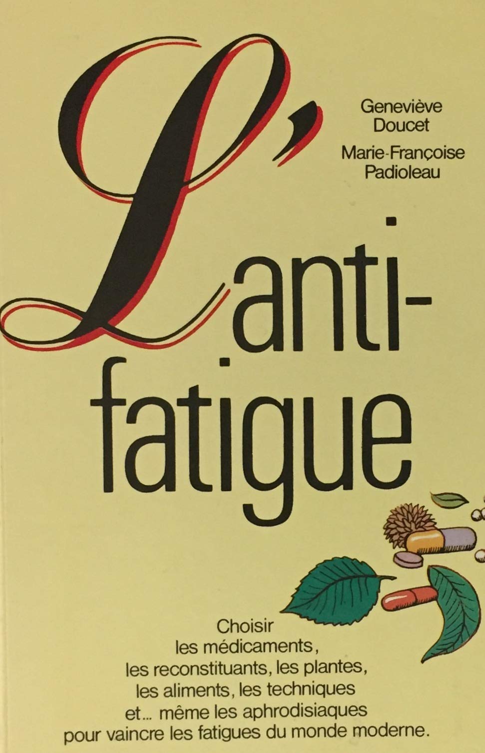 Livre L'anti-fatigue - Geneviève Doucet (Livre d'occasion) - ISBN 272423023X