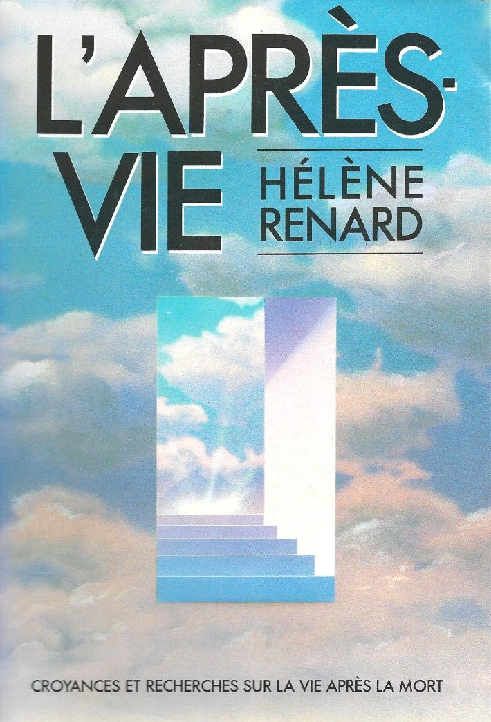 Livre L'après-vie : croyances et recherche sur la vie après la mort - Hélène Renard (Livre d'occa...