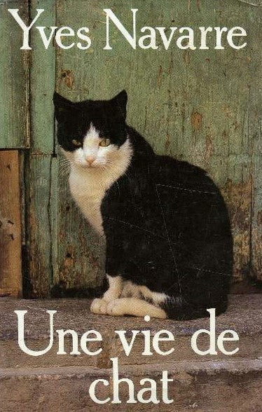 Une vie de chat - Yves Navarre