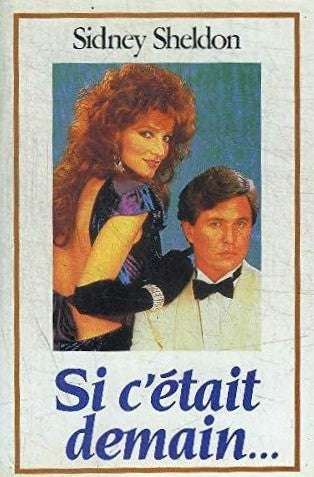 Livre Si c'était demain - Sidney Sheldon (Livre neuf) - ISBN 2724234383