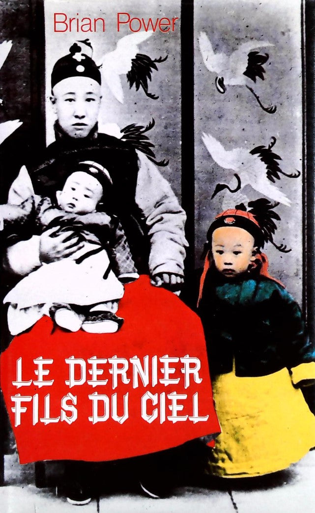 Livre Le dernier fils du ciel - Brian Power (Livre d'occasion) - ISBN 2724236033