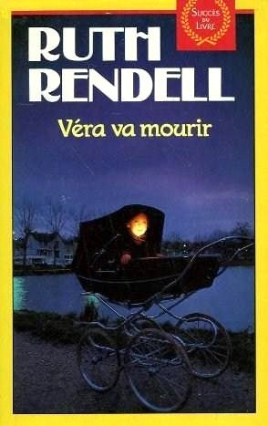 Livre Véra va mourir - Ruth Rendell (Livre d'occasion) - ISBN 2724237382