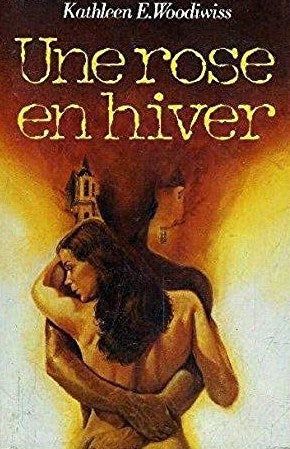 Livre Une rose en hiver - Kathleen E.Woodiwiss (Livre d'occasion) - ISBN 2724238354