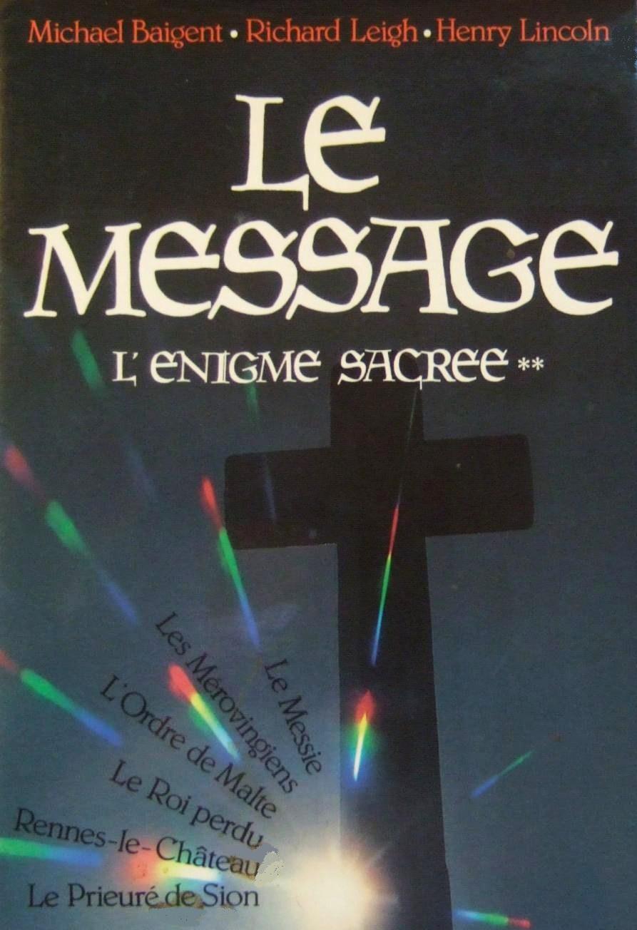Livre Le message - Michael Baigent (Livre neuf) - ISBN 272423989X