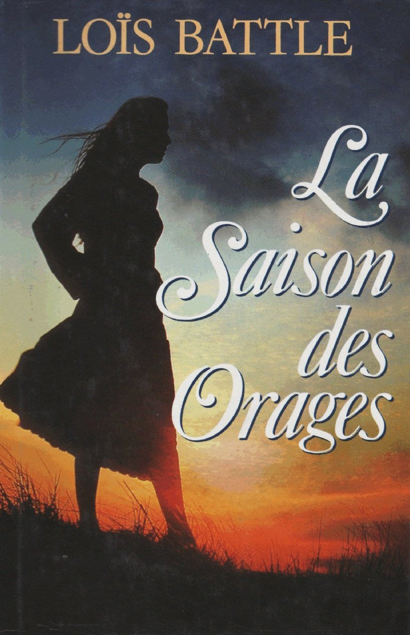 Livre La saison des orages - Loïs Battle (Livre d'occasion) - ISBN 2724241266