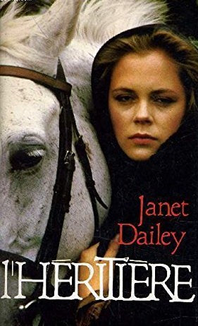 Livre L'héritière - Janet Dailey (Livre d'occasion) - ISBN 2724241878