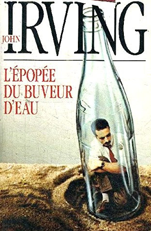 Livre L'épopée du buveur d'eau - John Irving (Livre d'occasion) - ISBN 2724242033