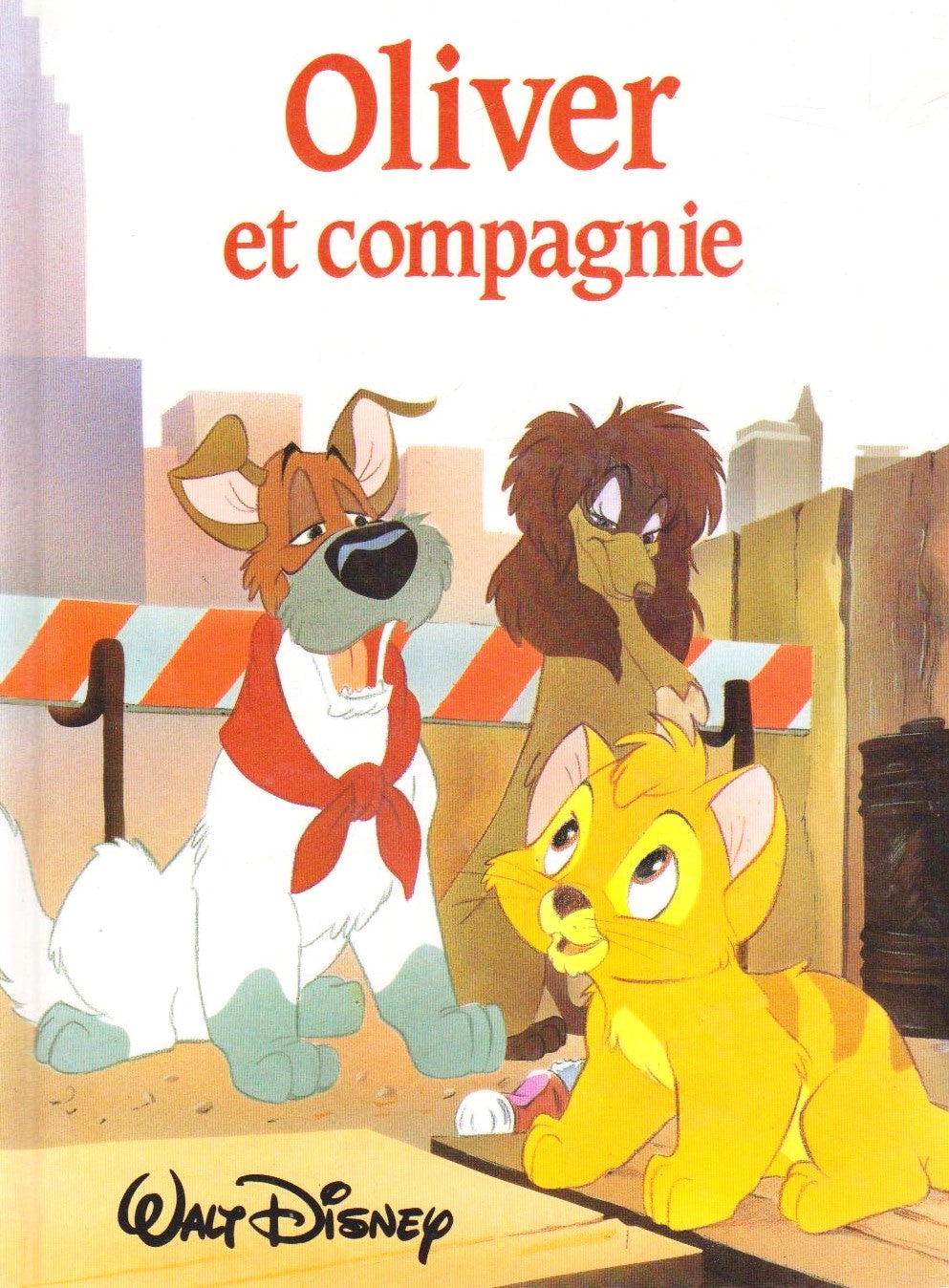 Livre Oliver et compagnie - Walt Disney (Livre d'occasion) - ISBN 2724244311