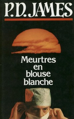 Livre Meurtres en blouse blanche (P.D. James) (Livre d'occasion) - ISBN 2724244850
