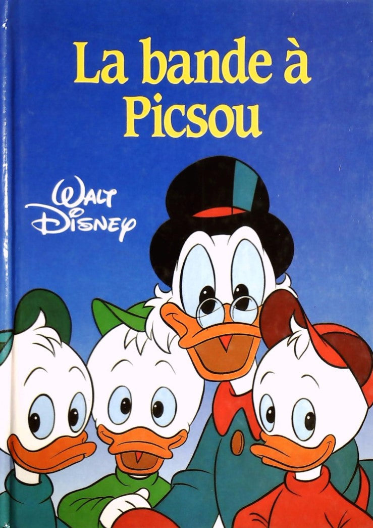 Livre La bande à Picsou - Disney (Livre d'occasion) - ISBN 272424575X